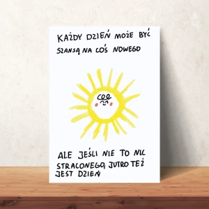 Jutro też jest dzień - plakat ilustracja z pozytywnym przesłaniem