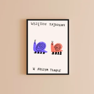W naszym tempie - zabawny plakat ze ślimakami
